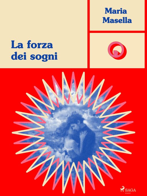 Title details for La forza dei sogni by Maria Masella - Available